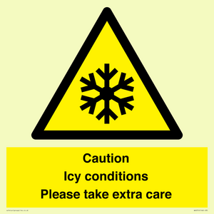 Caution Icy conditions please take extra care